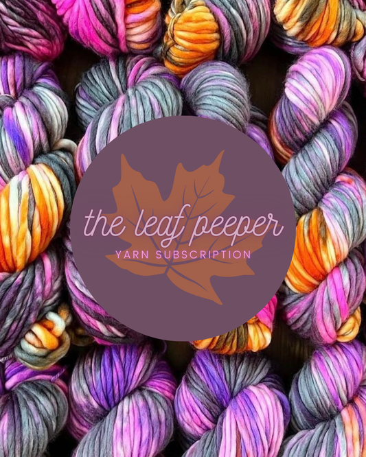 "the leaf peeper" yarn subscription